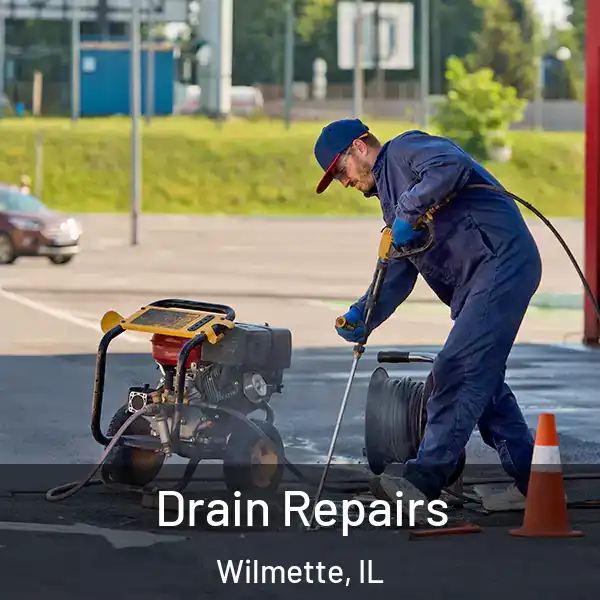  Drain Repairs Wilmette, IL