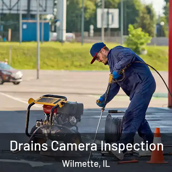  Drains Camera Inspection Wilmette, IL