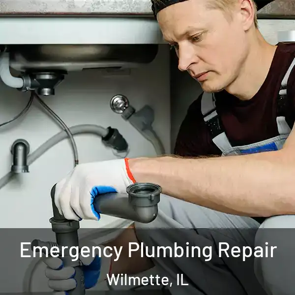  Emergency Plumbing Repair Wilmette, IL