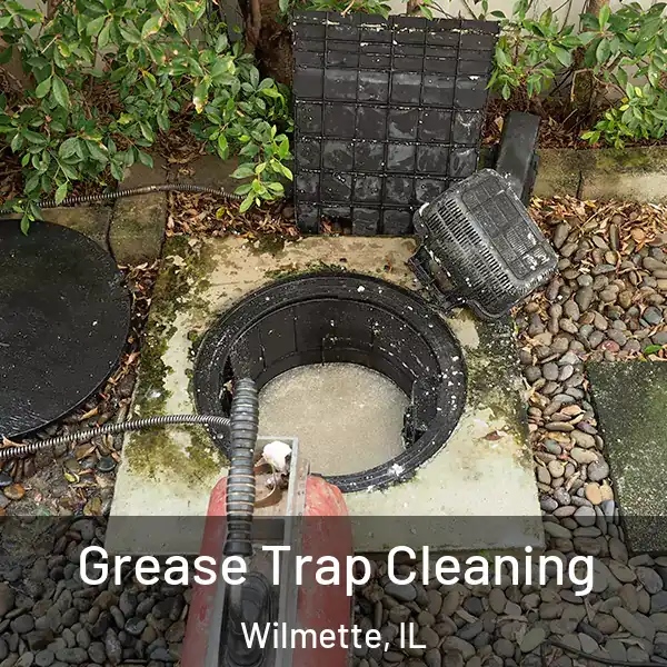  Grease Trap Cleaning Wilmette, IL