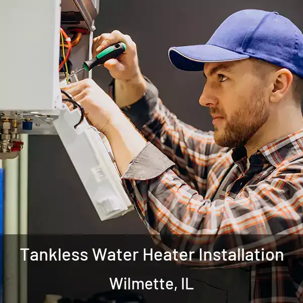  Tankless Water Heater Installation Wilmette, IL